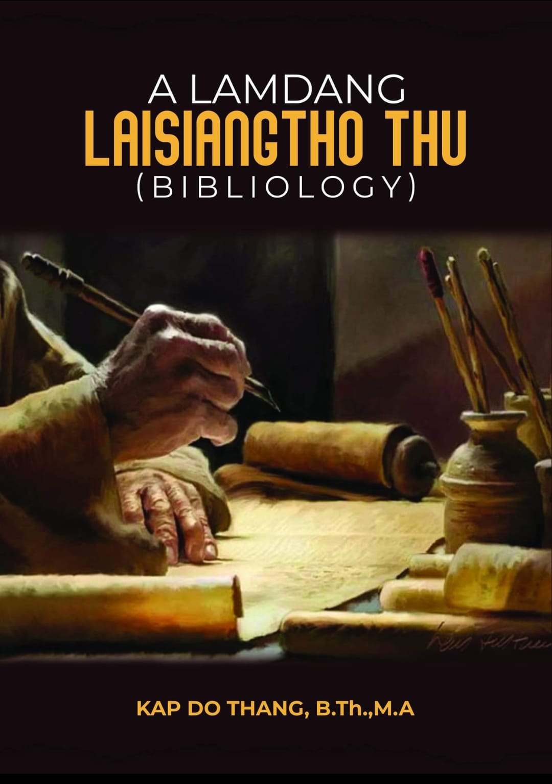 A Lamdang Laisiangtho Thu (Bibliology)